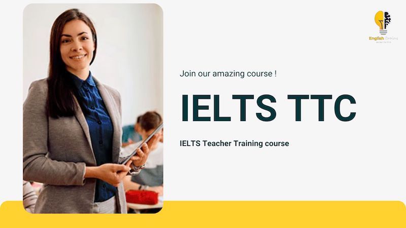 IELTS TTC by YaserNoorbakhsh