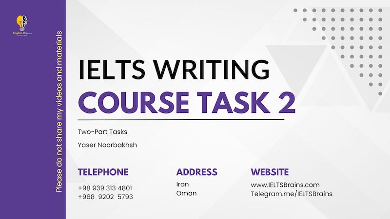 IELTS Writing Task 2 - Two-Part Tasks by Yaser Noorbakhsh