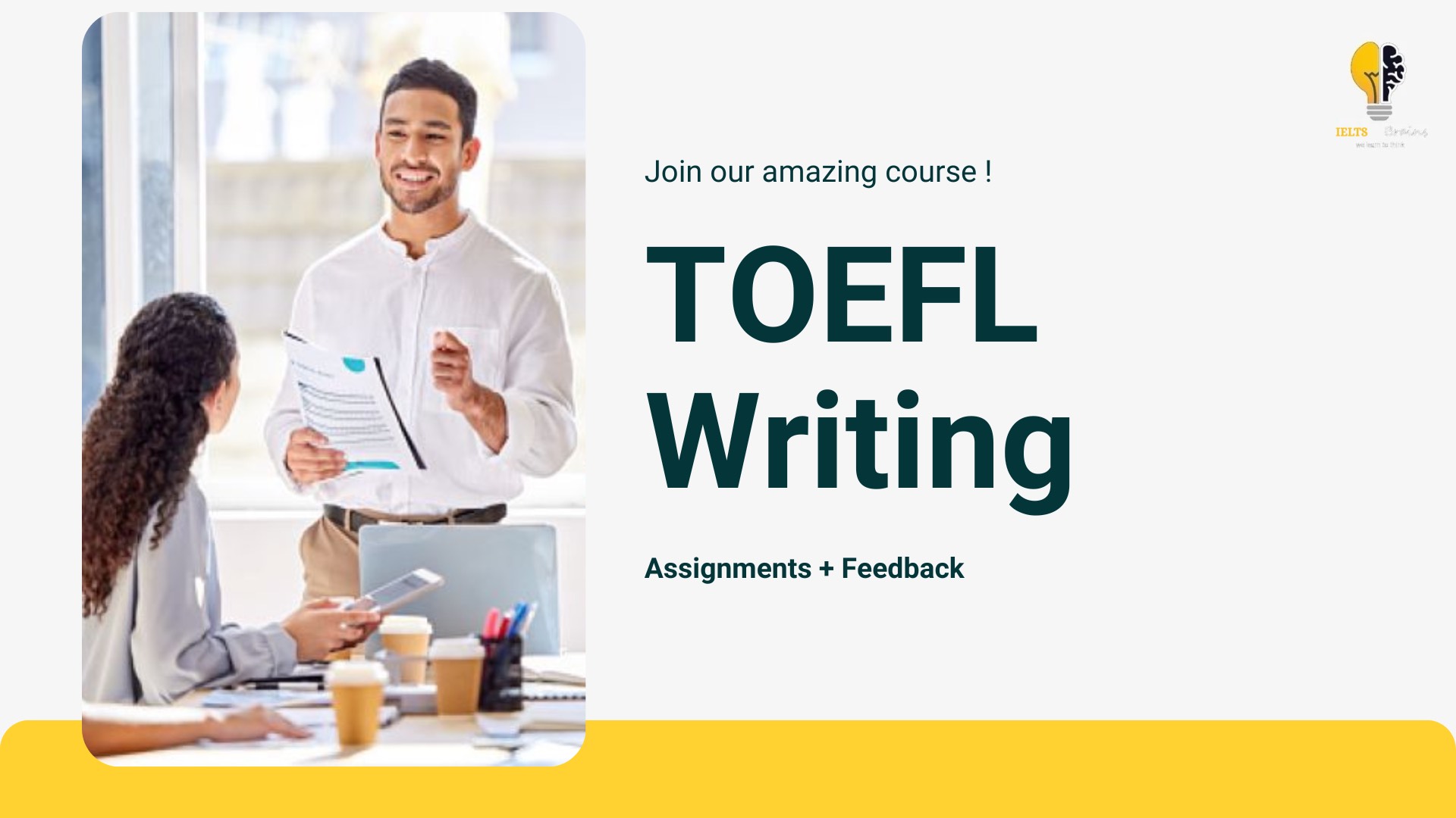 TOEFL Writing Course at IELTSBrains Institute