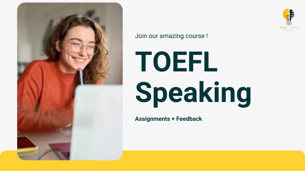 IELTSBrains - TOEFL Speaking