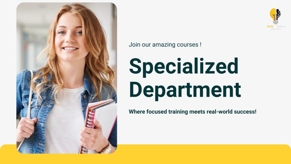 IELTSBrains Specialized Department