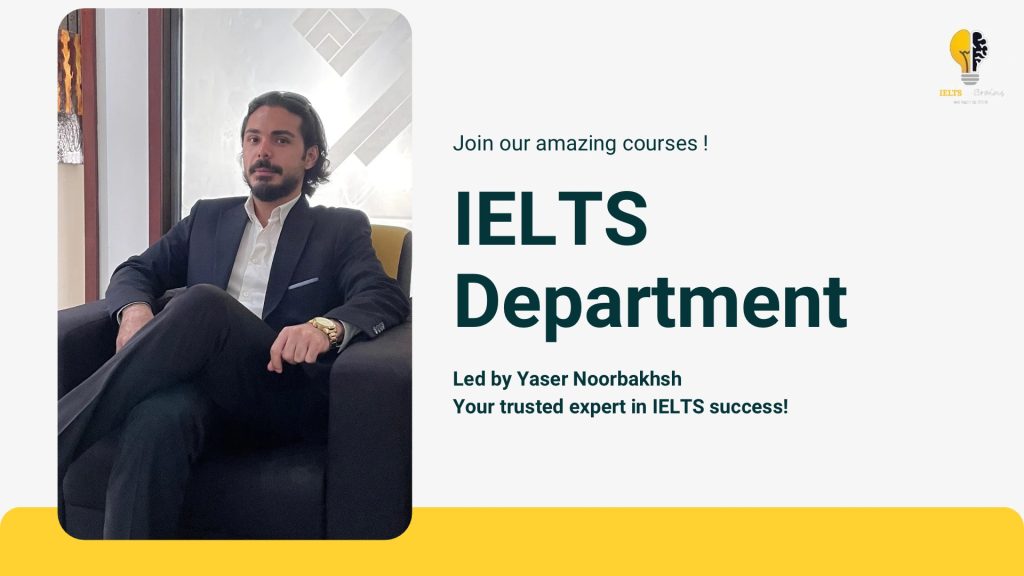 IELTSBrains - IELTS Department - Yaser Noorbakhsh