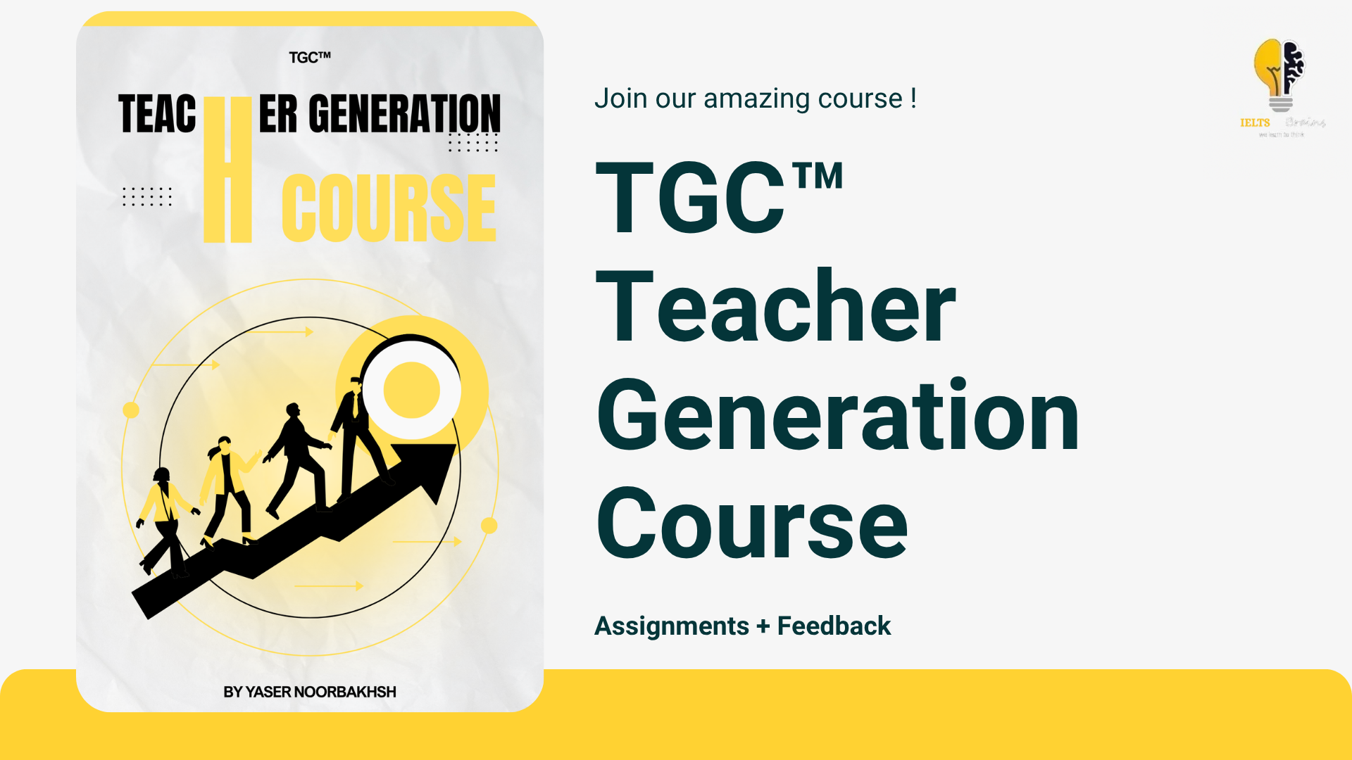 Teacher Generation Course (TGC™) at IELTSBrains Institute